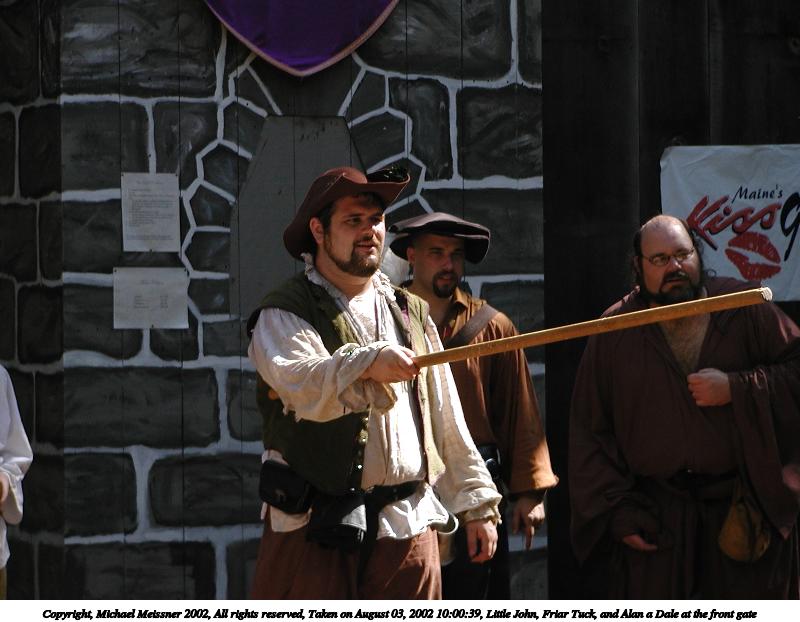 Little John, Friar Tuck, and Alan a Dale at the front gate #2