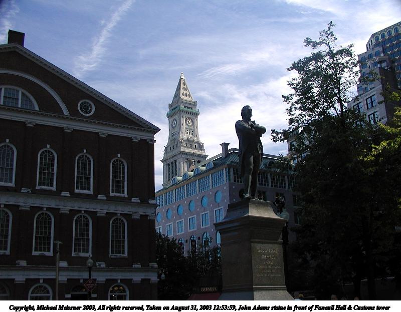 John Adams statue in front of Faneuil Hall & Customs tower
